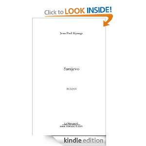 sarajevo (French Edition) Jean paul Kyungu  Kindle Store