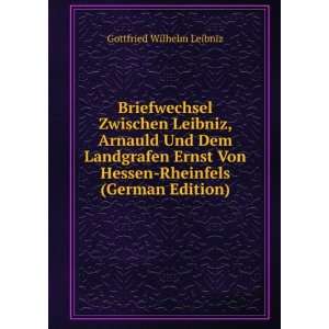   Hessen Rheinfels (German Edition) Gottfried Wilhelm Leibniz Books