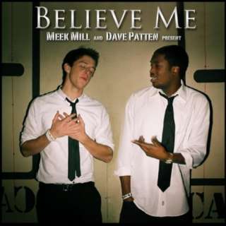  Believe Me (feat. Dave Patten) Meek Mill