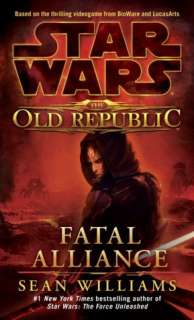   Star Wars The Old Republic #1 Fatal Alliance by Sean 