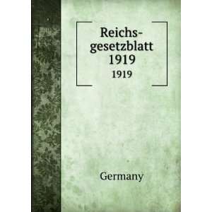  Reichs gesetzblatt. 1919 Germany Books