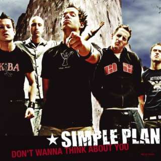  Dont Wanna Think About You: Simple Plan/Scooby Doo 2 