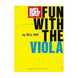  Fun With The Viola by Bill Bay   Mel Bay Publication 