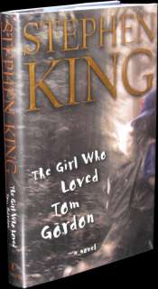 STEPHEN KING   The Girl Who Loved Tom Gordon SIGNED 1ST  
