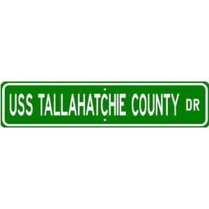   USS TALLAHATCHIE COUNTY LST 1154 Street Sign   Navy