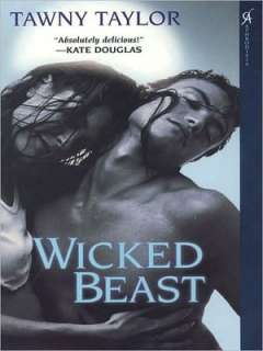   Wicked Beast by Tawny Taylor, Kensington Publishing 
