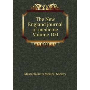   journal of medicine Volume 100 Massachusetts Medical Society Books