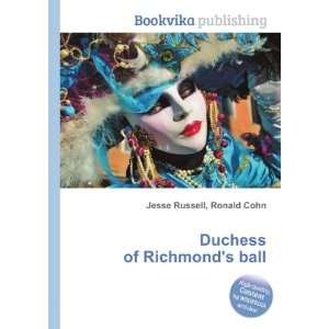 Duchess of Richmonds ball Ronald Cohn Jesse Russell  