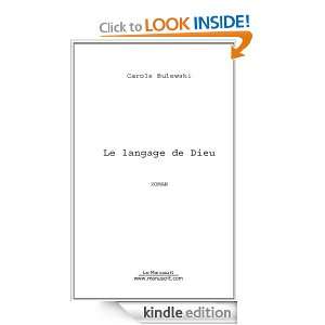 Le langage de Dieu (French Edition): Carole Bulewski:  