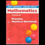 Math, Grade K   Practice Masters Workbook (ISBN10 0328049522; ISBN13 