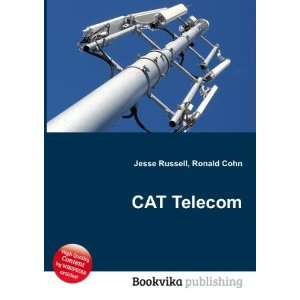  CAT Telecom Ronald Cohn Jesse Russell Books