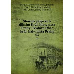   ­sek, VÃ¡clav, 1883 ,Teige, Josef, 1862 1921 Prague. Archiv Books