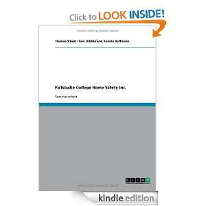 Fallstudie College Home Safety Inc. (German Edition) Thomas Schulz 