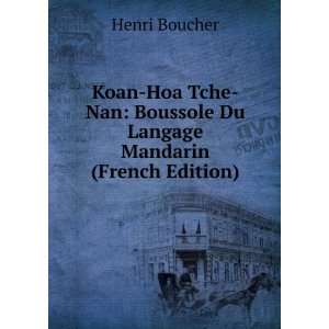  Koan Hoa Tche Nan Boussole Du Langage Mandarin (French 