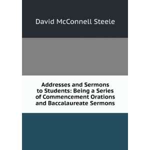  Addresses and sermons to students; David McConnell Steele Books