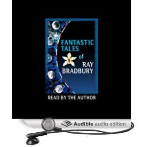   Tales of Ray Bradbury (Audible Audio Edition) Ray Bradbury Books