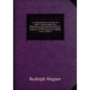   IV Mit Beitragen Von Johanne (German Edition): Rudolph Wagner: Books