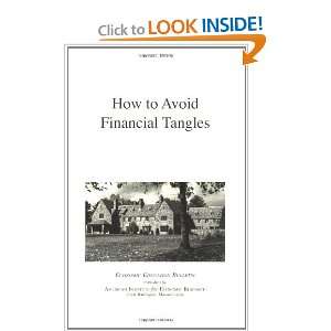  How to Avoid Financial Tangles [Paperback] AIER Editorial 