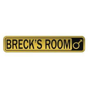   BRECK S ROOM  STREET SIGN NAME