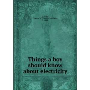   about electricity Thomas M. (Thomas Matthew), b. 1865 St. John Books