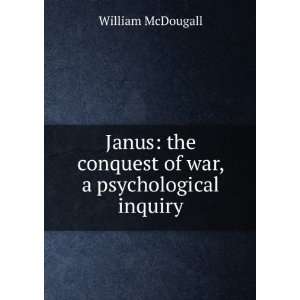   the conquest of war, a psychological inquiry William McDougall Books