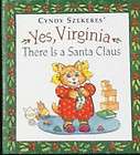 cyndy szekeres yes virginia there is a santa claus hardcover
