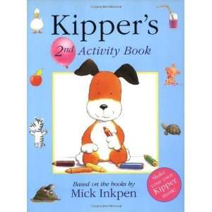    Kipper Activity Book 2 (Bk. 2) [Paperback] Mick Inkpen Books