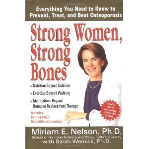   , Treat, and Beat Osteoporosis [Paperback]: Miriam E. Nelson: Books