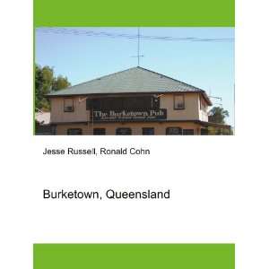  Burketown, Queensland Ronald Cohn Jesse Russell Books