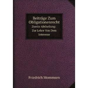   Abtheilung Zur Lehre Von Dem Interesse Friedrich Mommsen Books