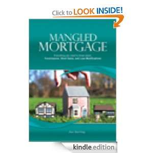 Mangled Mortgage Everything You Need To Know About Foreclosures 
