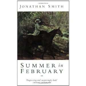  Summer in February [Paperback] Jonathan Smith Books