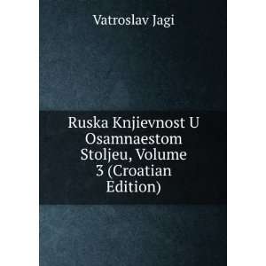  Ruska Knjievnost U Osamnaestom Stoljeu, Volume 3 (Croatian 