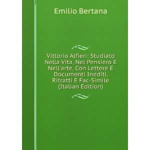  Vittorio Alfieri Studiato Nella Vita, Nel Pensiero E Nell 