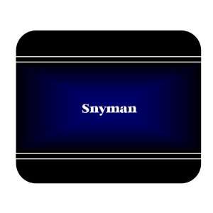  Personalized Name Gift   Snyman Mouse Pad: Everything Else