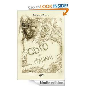 Odio gli italiani (Italian Edition) Michele Ponte  Kindle 