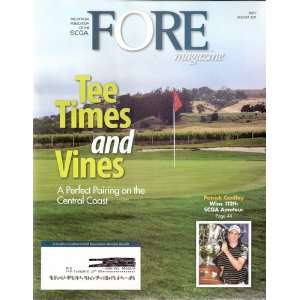 FORE Magazine: The Official Publication of the SCGA July / August 2011 