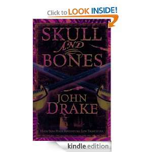 Skull and Bones (John Silver 3) John Drake  Kindle Store