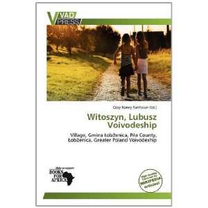   , Lubusz Voivodeship (9786137863930) Ozzy Ronny Parthalan Books