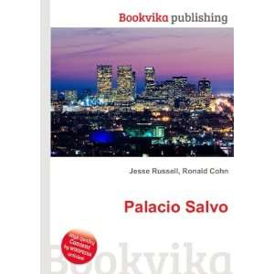  Palacio Salvo: Ronald Cohn Jesse Russell: Books