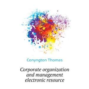   and management electronic resource: Conyngton Thomas: Books