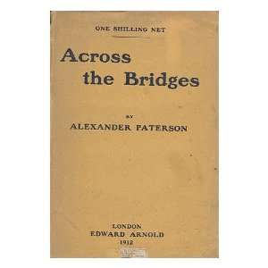   Alexander Paterson: Alexander (1884 1947) Paterson:  Books