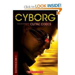   The Clone Codes #2: Cyborg [Paperback]: Patricia C. McKissack: Books