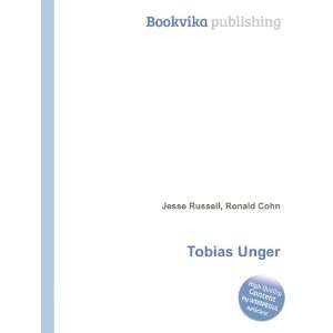  Tobias Unger: Ronald Cohn Jesse Russell: Books