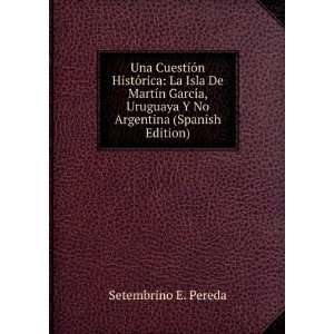   Argentina (Spanish Edition): Setembrino E. Pereda:  Books