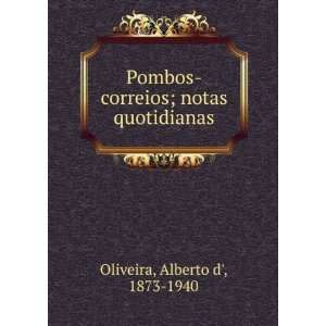    correios; notas quotidianas Alberto d, 1873 1940 Oliveira Books