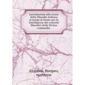   filosofici della Divina commedia: Pompeo, marchese Azzolino: Books