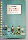 Victorian Miniature Oil Lamps Book by Mrs. Edward J. Delmore, 1968