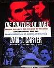 Politics Rage Dan Carter NICE HARDCOVER  