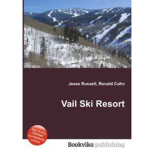  Vail Ski Resort Ronald Cohn Jesse Russell Books